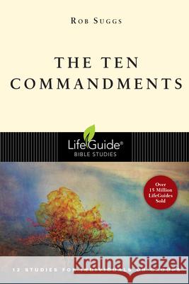 The Ten Commandments Suggs, Rob 9780830830848 InterVarsity Press - książka