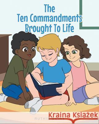 The Ten Commandments Brought To Life Goins, Ruthie 9781640281042 Christian Faith Publishing, Inc. - książka