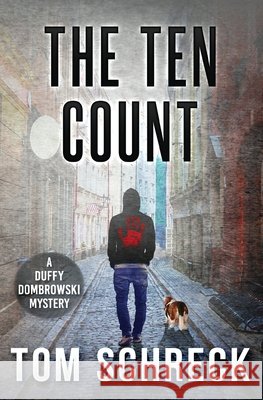 The Ten Count Tom Schreck 9781971208084 Gloves Off Publishing - książka