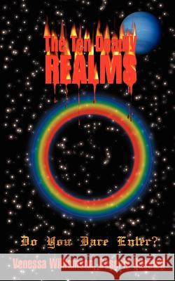 The Ten Deadly Realms Venessa Williamson Deserie Questell 9780759642744 Authorhouse - książka