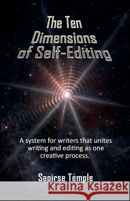 The Ten Dimensions of Self-Editing Saoirse Temple 9781067373801 Saoirse Temple - książka