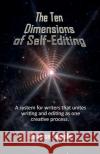 The Ten Dimensions of Self-Editing Saoirse Temple 9781067373801 Saoirse Temple