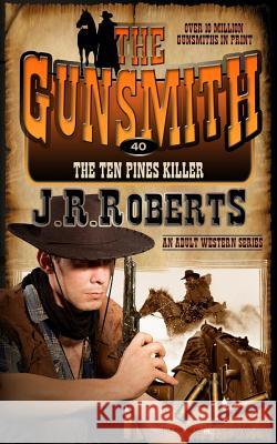 The Ten Pines Killer J. R. Roberts 9781612326436 Speaking Volumes - książka