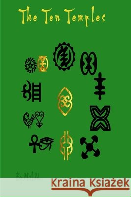 The Ten Temples M a N 9798518138292 Independently Published - książka