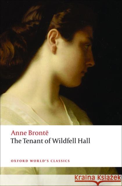 The Tenant of Wildfell Hall Anne Bronte 9780199207558 Oxford University Press - książka