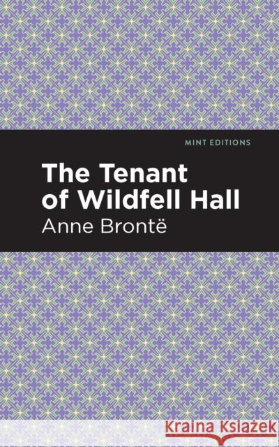 The Tenant of Wildfell Hall Bronte, Anne 9781513218915 Mint Ed - książka