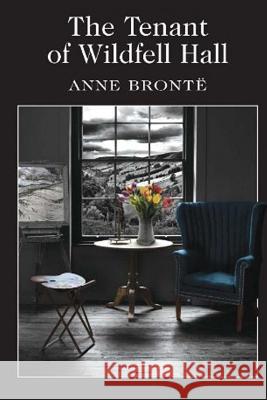The Tenant of Wildfell Hall Anne Bronte 9781515195290 Createspace - książka