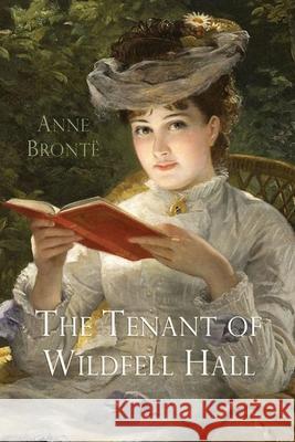 The Tenant of Wildfell Hall Bront 9781609425906 Iap - Information Age Pub. Inc. - książka