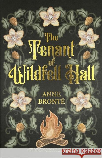 The Tenant of Wildfell Hall Bronte Anne 9781853264887 Wordsworth Editions Ltd - książka