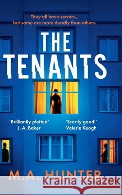 The Tenants M. A. Hunter 9781835617403 Boldwood Books Ltd - książka