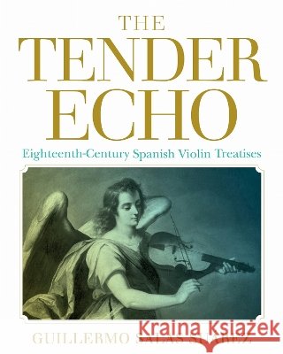 The Tender Echo Guillermo Salas Suarez 9780253076786 Indiana University Press - książka