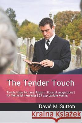 The Tender Touch David M. Sutton 9781692365110 Independently Published - książka