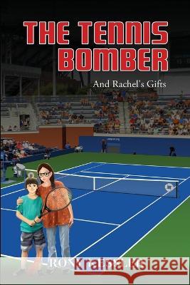 The Tennis Bomber Rony Kessler 9781637773840 Red Penguin Books - książka