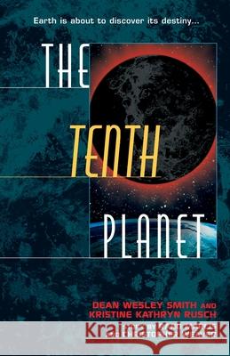 The Tenth Planet Dean Wesley Smith Kristine Kathryn Rusch 9780345485151 Del Rey Books - książka