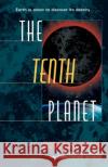 The Tenth Planet Dean Wesley Smith Kristine Kathryn Rusch 9780345485151 Del Rey Books