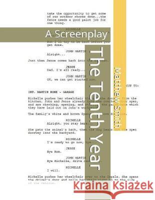 The Tenth Year: A Screenplay Matthew Smith 9781090628428 Independently Published - książka