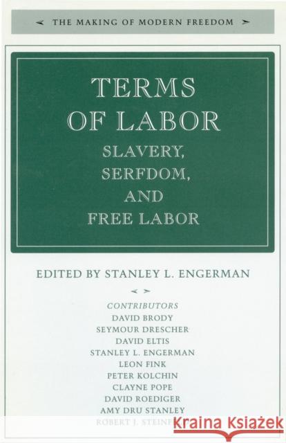 The Terms of Labor: Slavery, Serfdom, and Free Labor Engerman, Stanley L. 9780804735216 Stanford University Press - książka