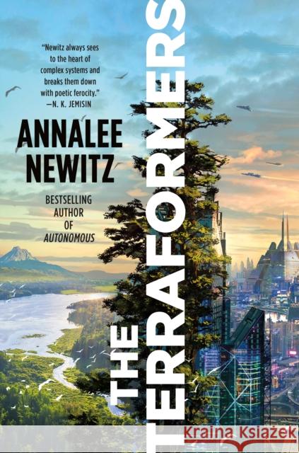 The Terraformers Annalee Newitz 9781250228024 Tor Publishing Group - książka