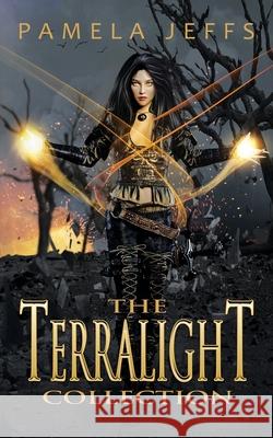 The Terralight Collection Pamela Jeffs 9780648144274 Four Ink Press - książka