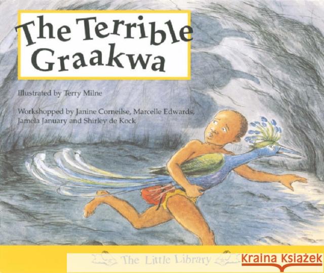 The Terrible Graakwa (English) Janine Corneilse, Marcelle Edwards, Jamela January, Shirley de Kock, Terry Milne 9780521578608 Cambridge University Press - książka