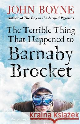 The Terrible Thing That Happened to Barnaby Brocket John Boyne 9780552573788 Penguin Random House Children's UK - książka