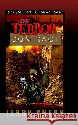 The Terror Contract Jerry Ahern 9781612322216 Speaking Volumes, LLC - książka