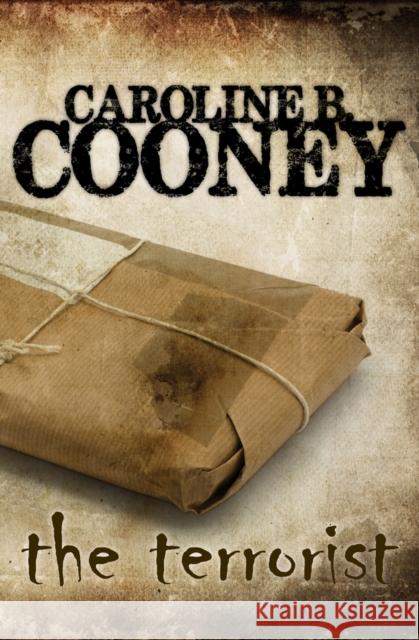 The Terrorist Caroline B. Cooney 9781453274675 Open Road Young Readers - książka