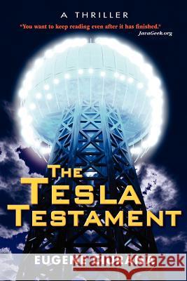 The Tesla Testament Eugene Ciurana 9781411673175 Lulu.com - książka