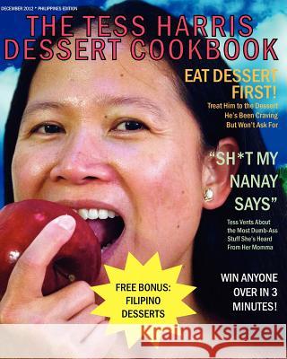 The Tess Harris Dessert Cookbook Tess Harris 9781480111653 Createspace - książka