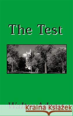 The Test Walter Adams 9780870136481 Michigan State University Press - książka