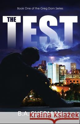 The Test Barbara Munson B. a. Sherman 9781511456883 Createspace Independent Publishing Platform - książka