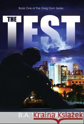 The Test: book one of the Greg Dorn Series Zelinger, Nick 9781513600628 Sherman - książka