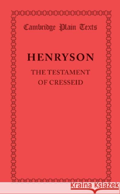 The Testament of Cresseid Robert Henryson 9781107636262 Cambridge University Press - książka