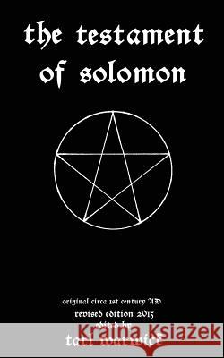 The Testament Of Solomon Warwick, Tarl 9781516890552 Createspace - książka