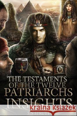 The Testaments of the Twelve Patriarchs Insights S N Strutt 9781782229643 Paragon Publishing - książka
