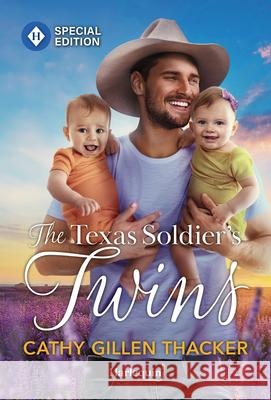 The Texas Soldier's Twins Cathy Gillen Thacker 9781335180407 Harlequin Special Edition - książka