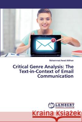 The Text-in-Context of Email Communication Mohammad Awad Alafnan 9786139914470 LAP Lambert Academic Publishing - książka