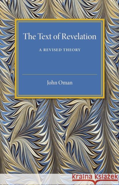 The Text of Revelation: A Revised Theory Oman, John 9781107505377 Cambridge University Press - książka