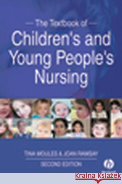 The Textbook of Children's and Young People's Nursing Tina Moules 9781405170932  - książka