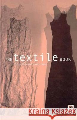 The Textile Book Colin Gale Jasbir Kaur Jasbir Kaur 9781859735077 Berg Publishers - książka