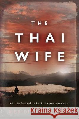 The Thai Wife Meridith McKinnon 9781925595918 Moshpit Publishing - książka