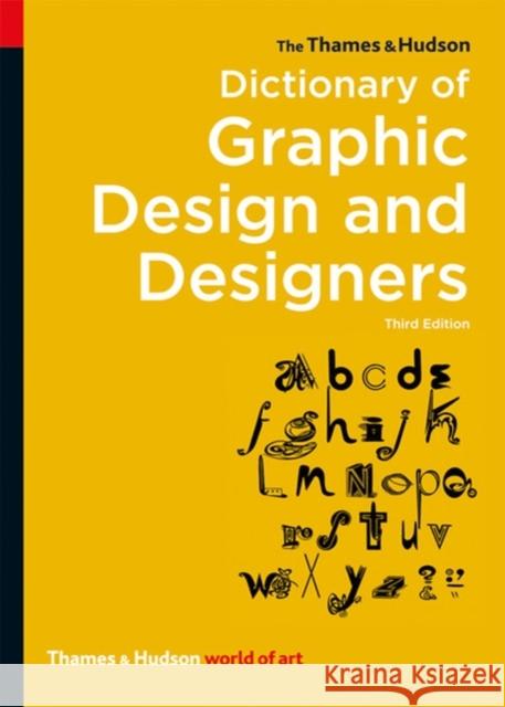 The Thames & Hudson Dictionary of Graphic Design and Designers Alan Livingston 9780500204139 Thames & Hudson Ltd - książka