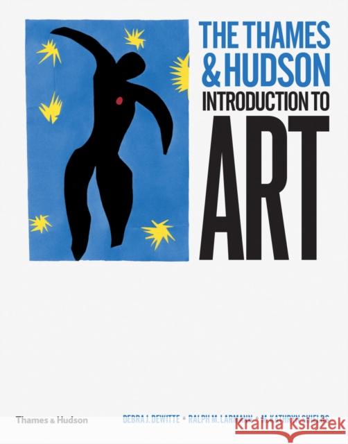 The Thames & Hudson Introduction to Art M. Kathryn Shields 9780500239438 Thames & Hudson Ltd - książka