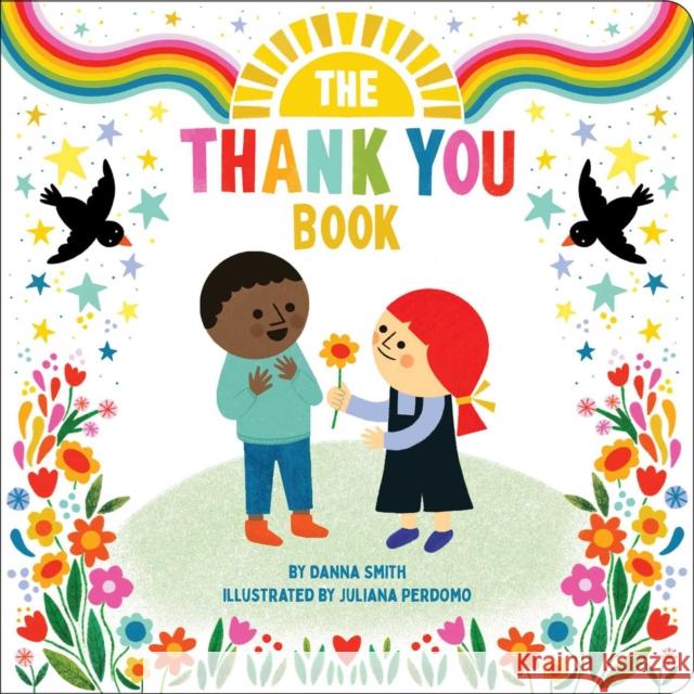 The Thank You Book Danna Smith Juliana Perdomo 9781665902922 Little Simon - książka