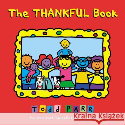 The Thankful Book Todd Parr 9780316181013  - książka