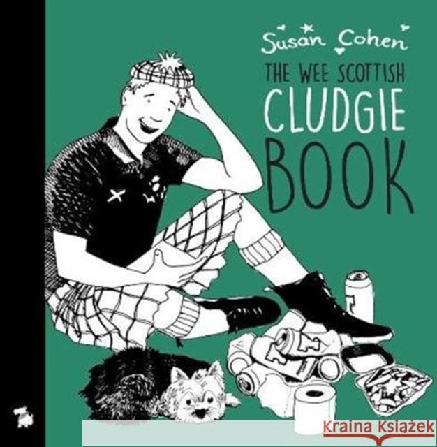 The The Wee Book O' Cludgie Banter Susan Cohen 9781916491526 The Wee Book Company Ltd - książka