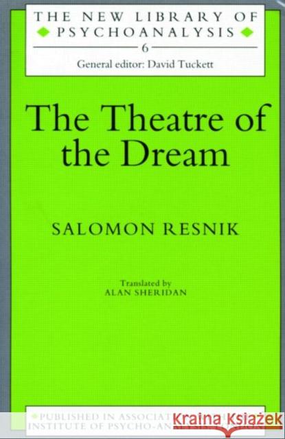 The Theatre of the Dream Salomon Resnik Salomon Resnik Alan Sheridan 9780415214865 Taylor & Francis - książka