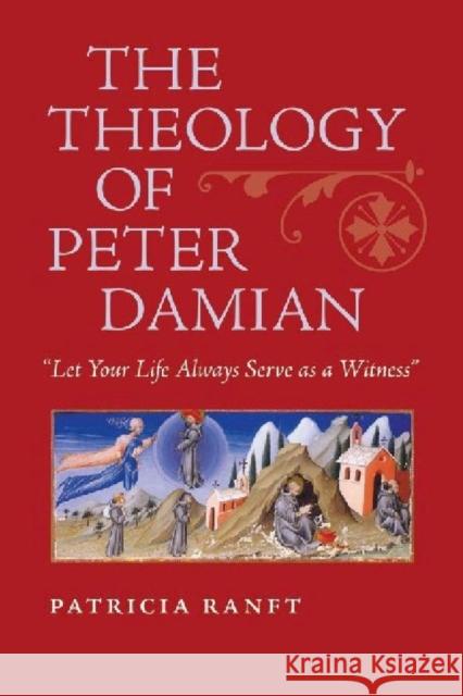 The Theology of Peter Damian: 