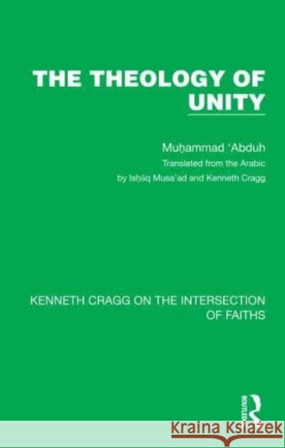 The Theology of Unity Muhammad 'Abduh 9781032185132 Taylor & Francis Ltd - książka