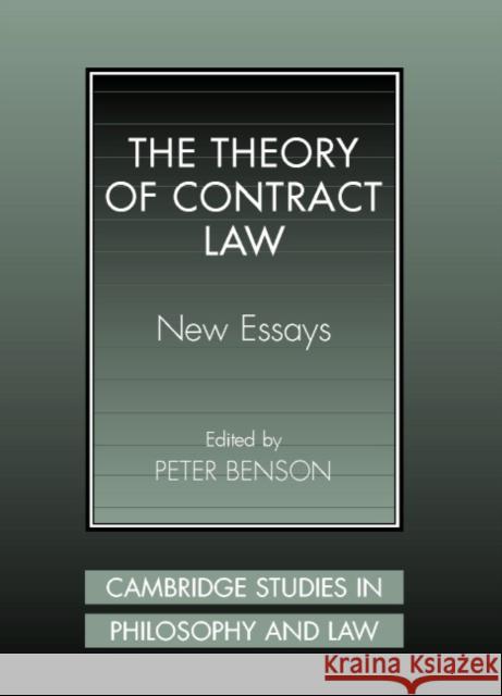 The Theory of Contract Law: New Essays Benson, Peter 9780521640381 Cambridge University Press - książka